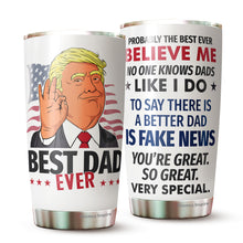 Load image into Gallery viewer, Dad Gifts - Best Dad Ever Gifts - Fathers Day Gift - Dad Gifts From Daughter - Gifts For Dad On Fathers Day - Fathers Day Gift From Daughter - Best Dad Mug - Christmas Gifts For Dad Tumbler