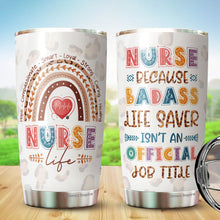 Load image into Gallery viewer, Gifts For Nurses - Nursing Gifts For New Nurses - Nurse Life Tumblers For Women - Nurse Week Gifts - Nurse Graduation Gift Ideas - Nurse Tumbler - Gifts For Nurses Women