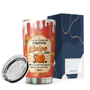 The Season for Pumpkin Spice Tumbler 20Oz - Pumpkin Halloween Tumbler 20Oz Pack 1 - Stainless Steel Travel Tumbler - Halloween Cup Gift for Men, Women, Friends