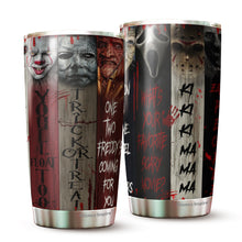 Load image into Gallery viewer, Horror Characters Tumbler - Halloween Tumbler - Christmas, Halloween, Birthday Gifts For Friends, Coworker, Men, Women – Michael, Freddy, Jason Lovers Tumbler - Tumbler 20 Oz