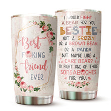 Load image into Gallery viewer, Funny Bestie Tumblers For Women - Gifts For Bestie Women - Best Friend Ever Tumbler - Bestie Tumbler - Gifts for Women Friends - Gifts For Best Friend Birthday