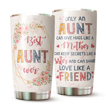 Load image into Gallery viewer, Aunt Tumbler - Gifts for Aunt from Niece, Nephew, Baby - Best Aunt Ever Tumbler - Auntie Tumler - Gift for Aunt On Mother&#39;s Day, Birthday, Christmas - Auntie Cup - Auntie Coffee Mug