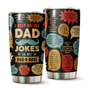 Gifts For Dad - Stainless Steel Tumbler 20oz For Men - Dad Joke Birthday Gifts for Dad From Daughter Son - Fathers Day Gift From Daughter Son Wife - Christmas Gifts For Dad Funny Dad Gifts