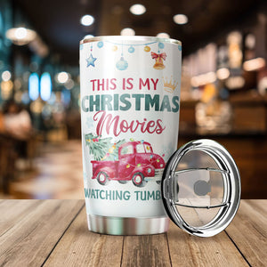 Christmas Movie Gifts - This Is My Christmas Movies Watching Tumbler Cup - Christmas Vacation Mug - Christmas Gifts For Men, Women - Xmas Gifts For Friends, Family, Coworkers - 20oz Tumbler