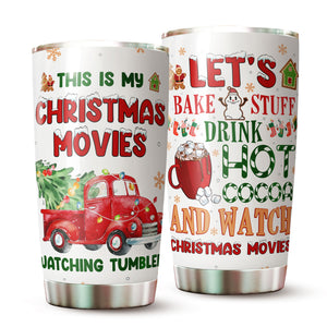 Christmas Gifts - Christmas Decorations - Christmas Movie Gift - Christmas Mugs for Men, Women - Gifts For Dad, Mom, Friends, Coworkers on Christmas - This is My Christmas Movies Watching Tumbler