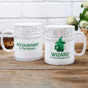 Accountant In The Street Wizard In The Spreadsheets - Accountant cup - Accountant funny mug - accounting  gift - cpa gifts - excel life -accounting graduation gifts - excel shortcut, na CPA,CFO, Coworkers, Men, Women Mug