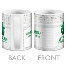 Load image into Gallery viewer, Accountant In The Street Wizard In The Spreadsheets - Accountant cup - Accountant funny mug - accounting  gift - cpa gifts - excel life -accounting graduation gifts - excel shortcut, na CPA,CFO, Coworkers, Men, Women Mug