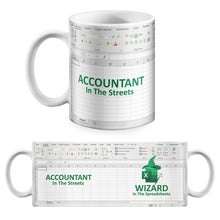 Load image into Gallery viewer, Accountant In The Street Wizard In The Spreadsheets - Accountant cup - Accountant funny mug - accounting  gift - cpa gifts - excel life -accounting graduation gifts - excel shortcut, na CPA,CFO, Coworkers, Men, Women Mug