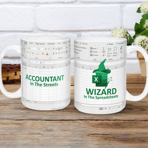 Accountant In The Street Wizard In The Spreadsheets - Accountant cup - Accountant funny mug - accounting  gift - cpa gifts - excel life -accounting graduation gifts - excel shortcut, na CPA,CFO, Coworkers, Men, Women Mug