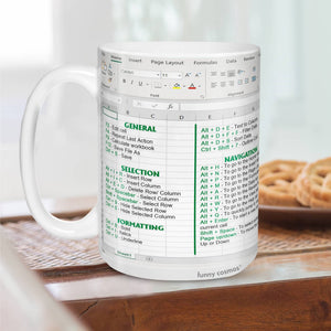 Excel Command Mug - Accountant cup - Accountant funny mug - accounting gift - cpa gifts - excel life - accounting graduation gifts -  excel shortcut, na CPA,CFO, Coworkers, Men, Women Mug 11Oz 15Oz