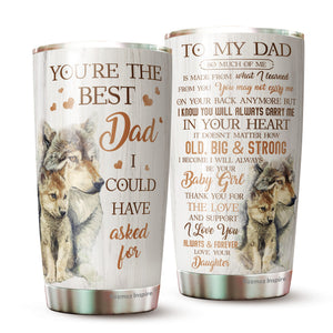 You're The Best Dad Tumbler - To My Dad Tumbler From Daughter - Wolf Dad Insulated Coffee Tumbler - Birthday Gift For Dad, Daddy, Father