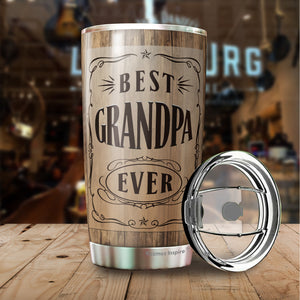 Best Grandpa Ever - Grandpa Nutrition Facts Gearment Tumbler 20oz