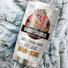 Load image into Gallery viewer, Gifts For Dad - Daughter, Son Gift For Father - Best Dad Ever Gifts on Christmas Birthday - Daddysaurus Stainless Steel 20oz Tumbler For Dad, Father, New Dad, Step Dad, Bonus Dad